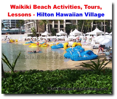 Waikiki Beach Activities, Tours, Lessons - Hilton Hawaiian Village - Waikiki  Beach Activities - We deliver the experience